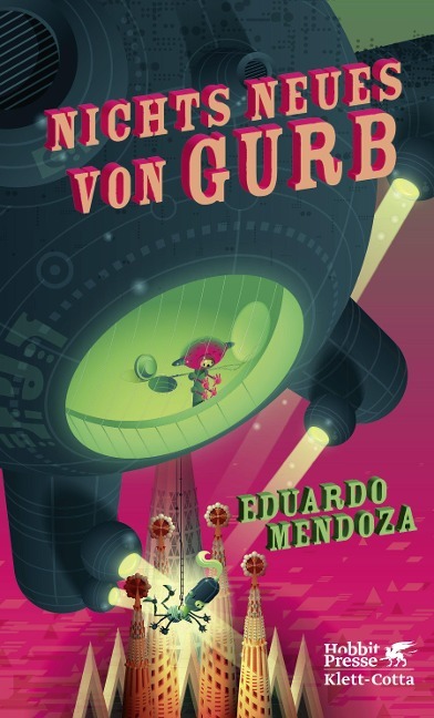 Eduardo Mendoza - Nichts Neues von Gurb
