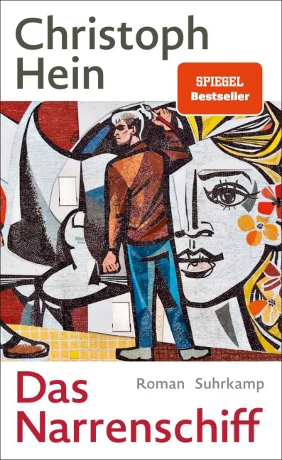 Christoph Hein – Das Narrenschiff
