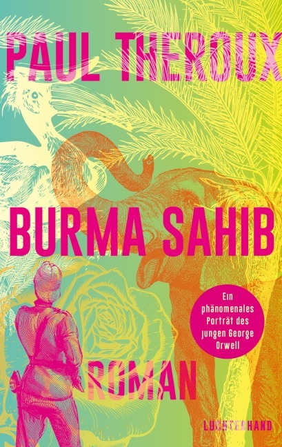 Paul Theroux – Burma Sahib