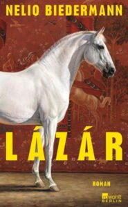 Nelio Biedermann – Lázár