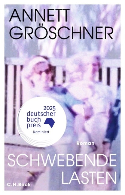 Annett Gröschner - Schwebende Lasten