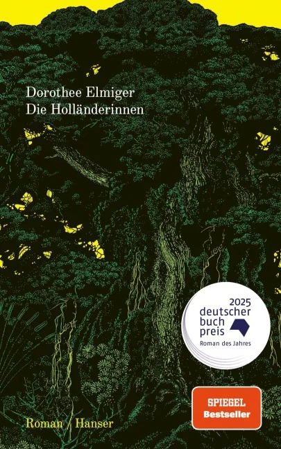Dorothee Elmiger – Die Holländerinnen