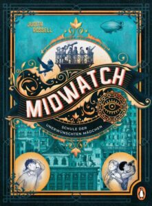Judith Rossel – Midwatch. Schule der unerwünschten Mädchen